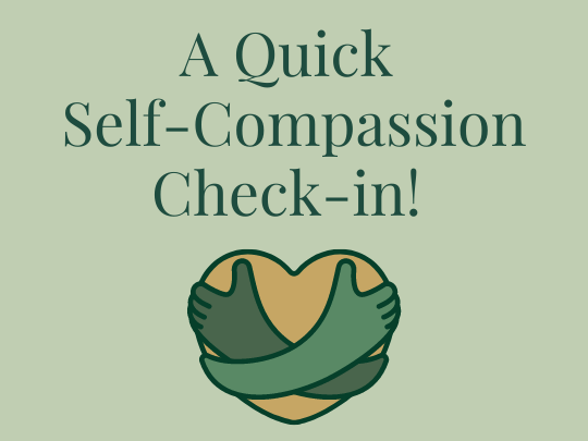 Self-Compassion check in Your anxiety toolkit