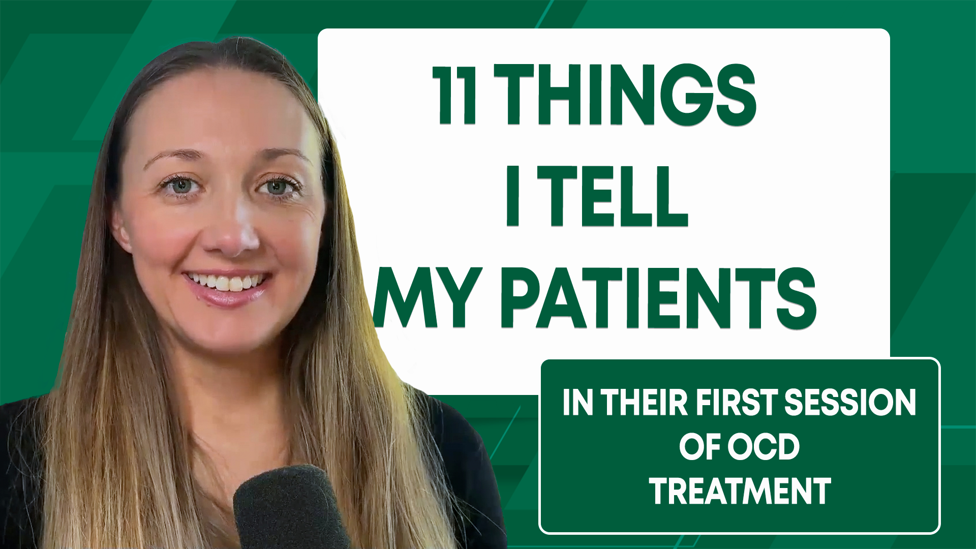 EP 378 11 Things I tell my patients in their first session of OCD treatment