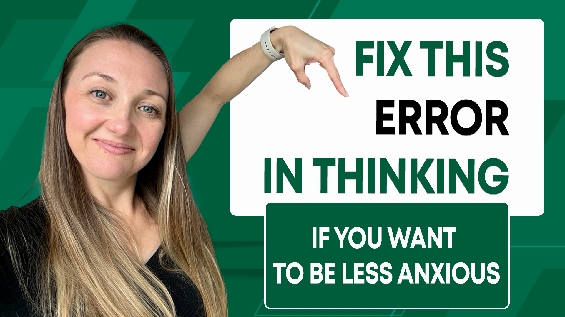 EP 379 Fix this Error in Thinking (if you want to be less anxious)