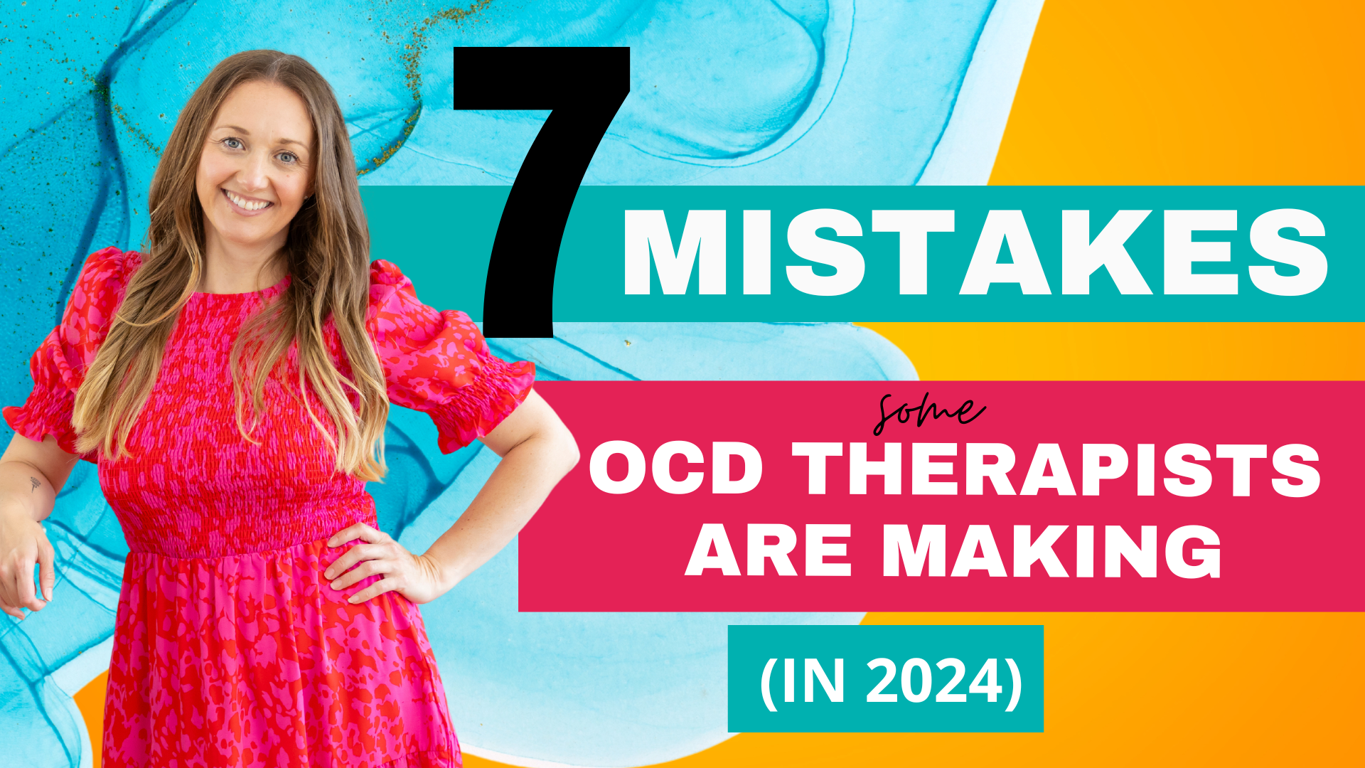 Seven Mistakes Some OCD Therapists Are Making in 2024