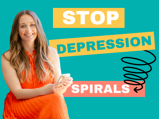 How to Stop the Downward Spiral of Depression (Before It Takes Over)