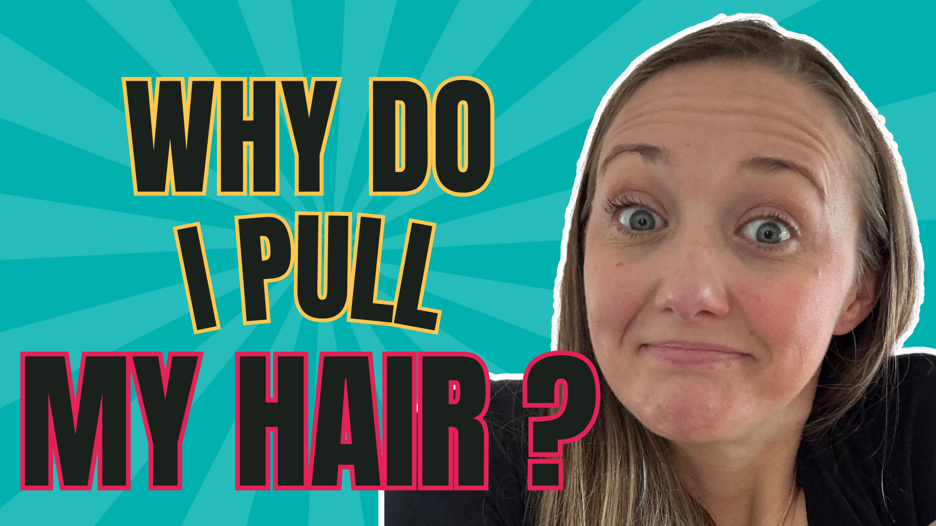 Why Do I Keep Pulling My Hair Out? (Understanding Trichotillomania)