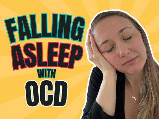 How to Fall Asleep (with OCD and Anxiety)