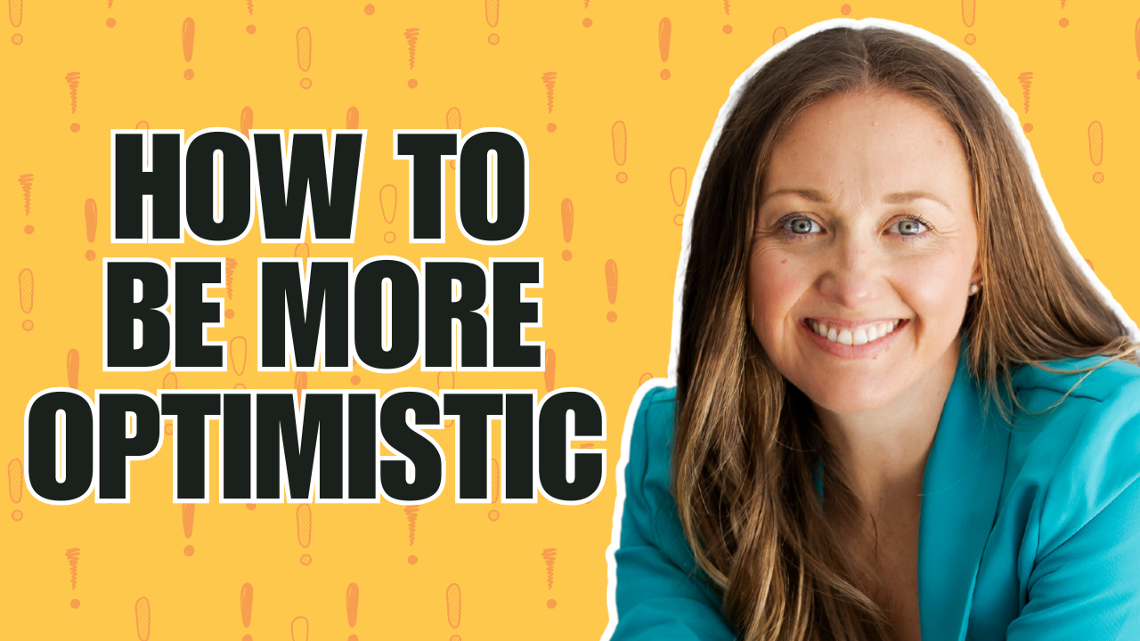 How to Be Optimistic (in a Scary World)
