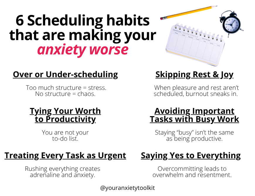 6 Scheduling habits that are making your anxiety worse