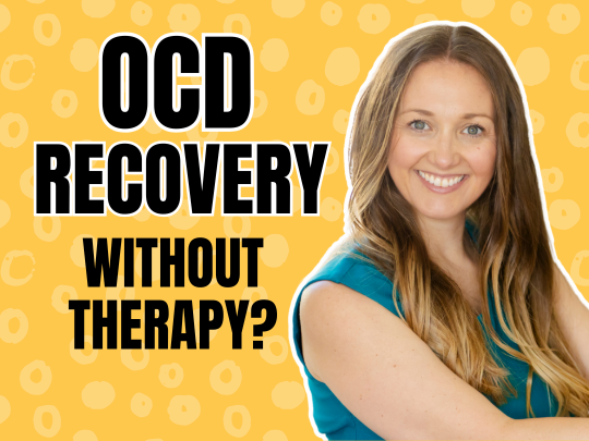 OCD Recovery without therapy podcast image