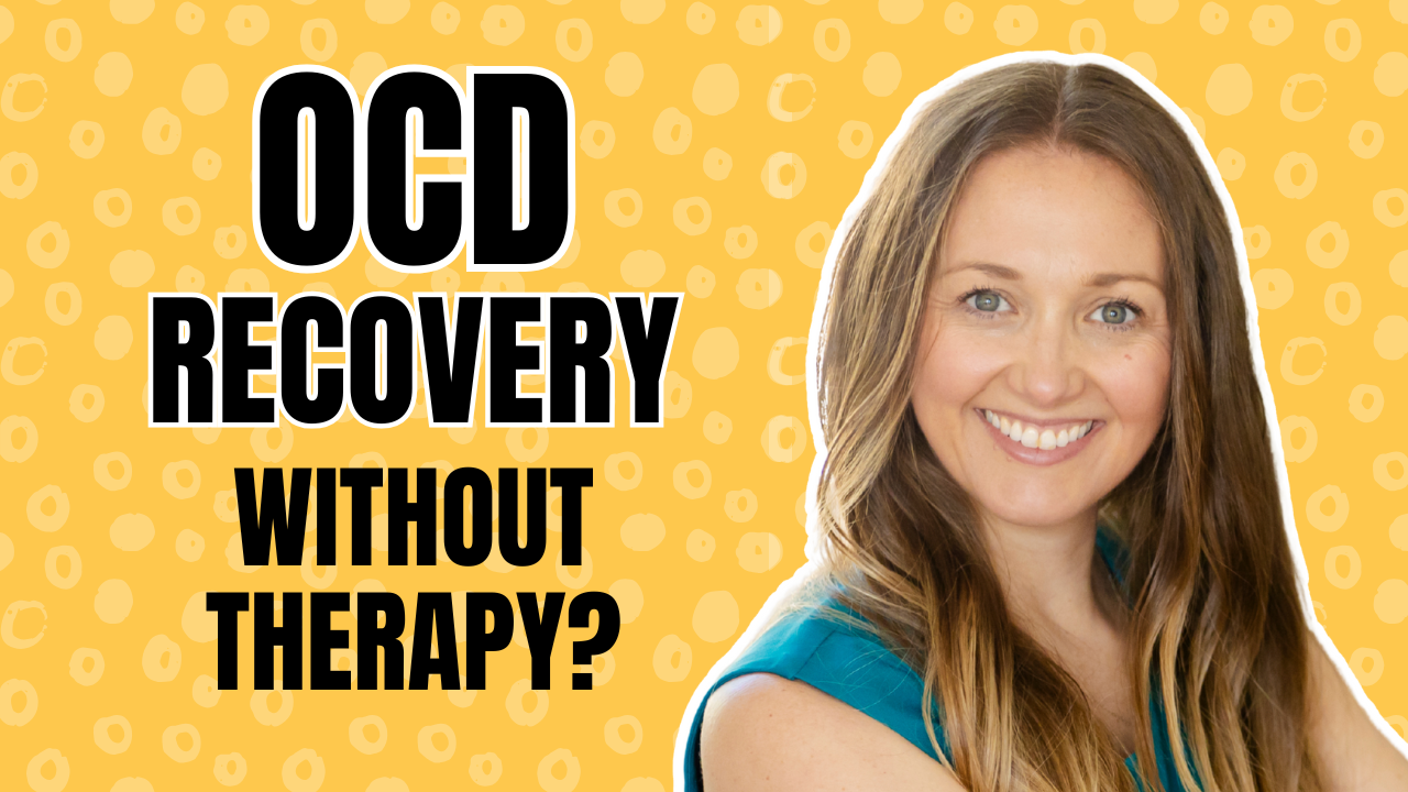 OCD Recovery without therapy