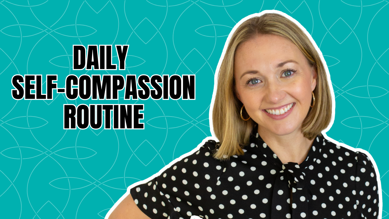 Daily self-compassion routine post image of Kimberley